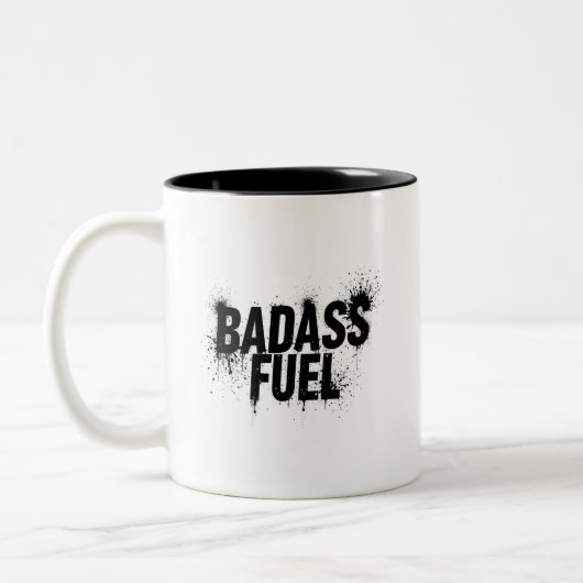 Badass Fuel Trendy Funny Zitat Zweifarbige Tasse (Links)