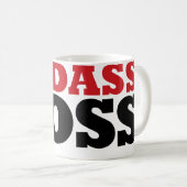 Badass Funny Boss Kaffeetasse (VorderseiteRechts)