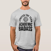 Badass Funny Teacher T-Shirt (Vorderseite)