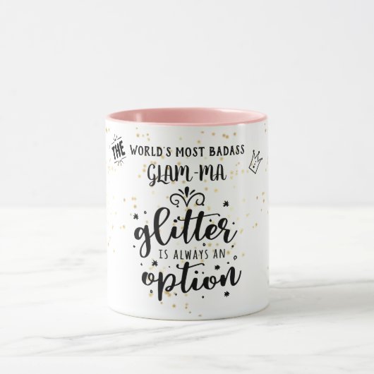BADASS GLAM-MA - Glitzer ist immer eine Option Fun Tasse (Zentrum)