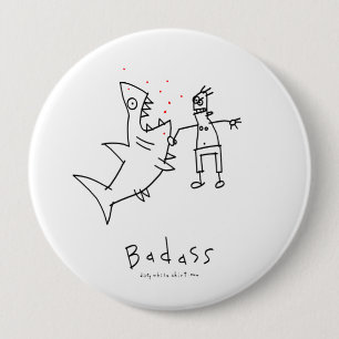 Badass Haifisch-Durchschlag Button