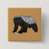 Badass Honey Badger Fearless Attitude Button (Vorderseite)