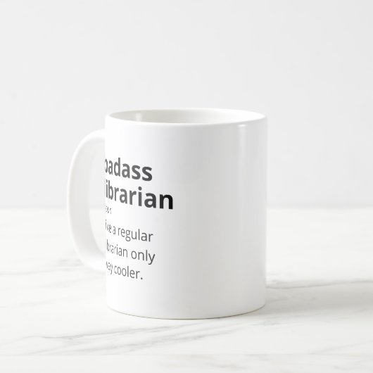 Badass Librarian wie eine regelmäßige biblirische  Kaffeetasse (Vorderseite Links)
