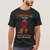 BADASS LIFE-SAVER...FIREFIGHTER T-Shirt (Vorderseite)