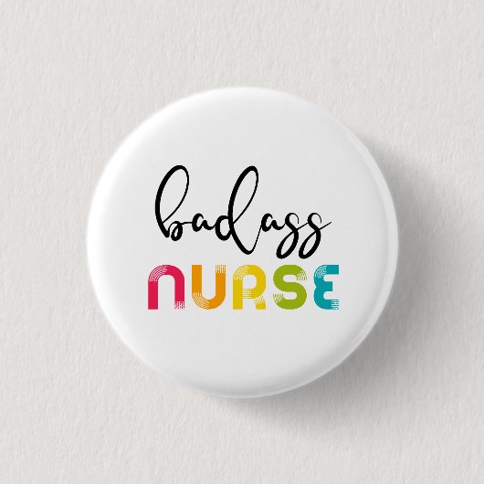 Badass Nurse Button (Vorderseite)
