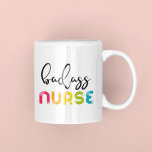 Badass Nurse Kaffeetasse<br><div class="desc">Bright and stylish design for all the badass nurses and caregivers!</div>