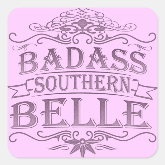 Badass Southern Belle Quadratischer Aufkleber (Vorderseite)