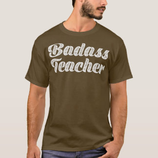 Badass Teacher Typografie T-Shirt