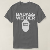 Badass Welder T-Shirt (Design vorne)