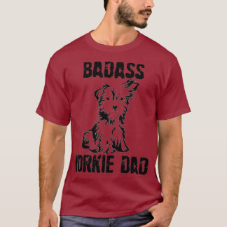 Badass Yorkie Vater T-Shirt