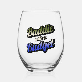 Baddie mit einem budgetären, gedächtnisfreien Wein Weinglas Ohne Stiel