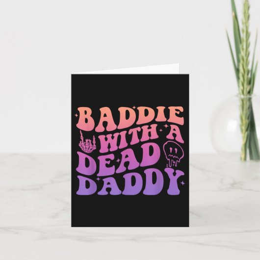 Baddie mit einem toten Daddy-Design Karte (Vorderseite)