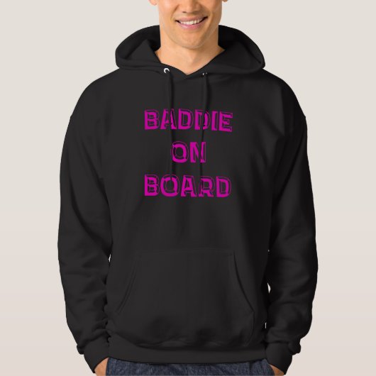 Baddie On Board Graphic Hoodie (Vorderseite)