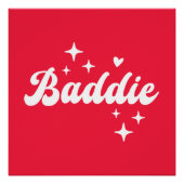 Baddie Poster (Vorderseite)