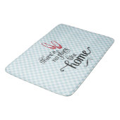 Badematte Es gibt keinen Ort wie Zuhause (Schrägansicht)