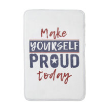 Badematten "Make Yourself Proud"