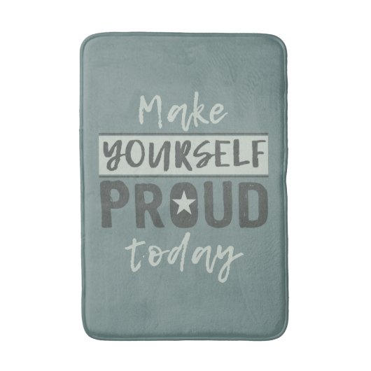 Badematten "Make Yourself Proud" (Vorderseite Vertikal)