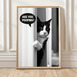 Badezimmer Katzen Poster, Kackst du gerade? Poster
