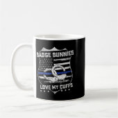 Badge Bunnies Love My Cuffs Funny Lice Humor  Kaffeetasse (Links)