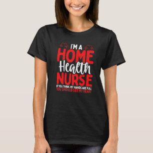 Badge Reel Krankenpflege zu Hause Essentials Krank T-Shirt