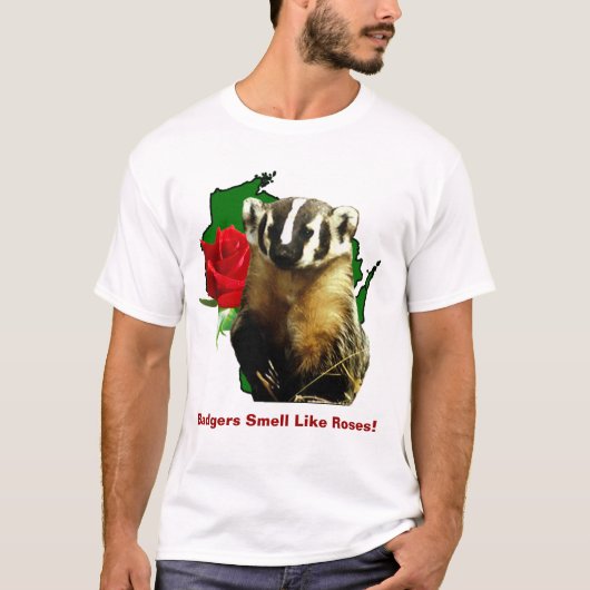 Badgers riechen wie Rose T - Shirt (Vorderseite)