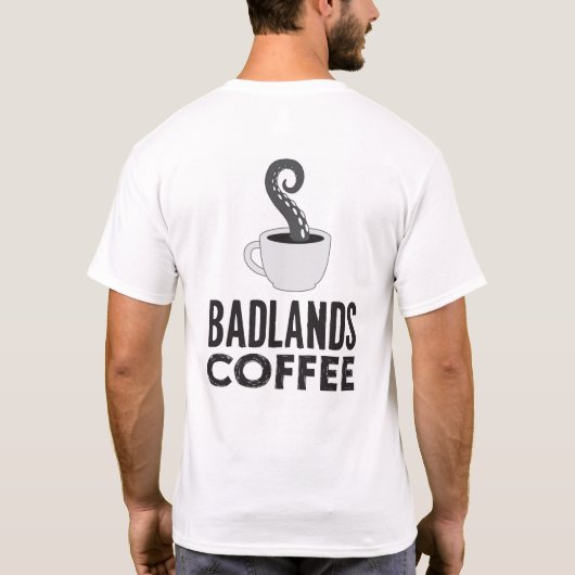 Badlands Coffee - White Tee (Rückseite)