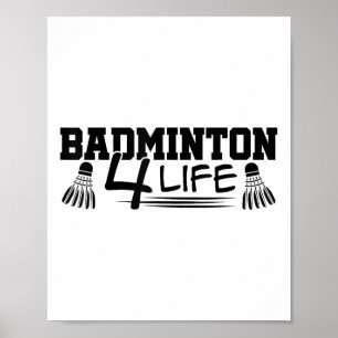 Badminton 4 Life Grafik Badminton Spieler Shuttlec Poster