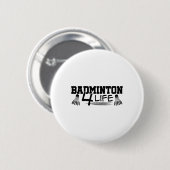 Badminton 4 Life Graphic Badminton Player Shuttle Button (Vorne & Hinten)