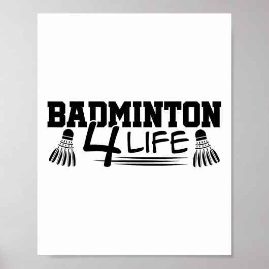 Badminton 4 Life Graphic Badminton Player Shuttle Poster (Vorne)