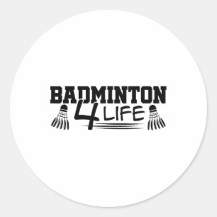 Badminton 4 Life Graphic Badminton Player Shuttle Runder Aufkleber