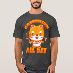 Badminton All Day Corgi Shiba Inu T-Shirt