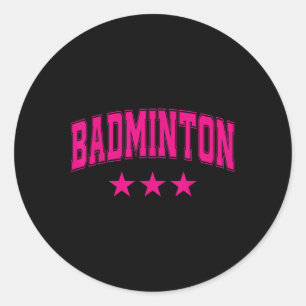 Badminton All Pink Stars Clic Retro Varsity Text  Runder Aufkleber