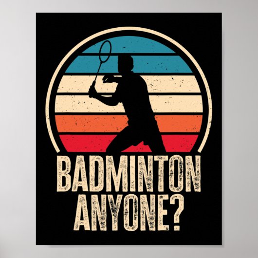 Badminton Anyone Badminton Lover Poster (Vorne)