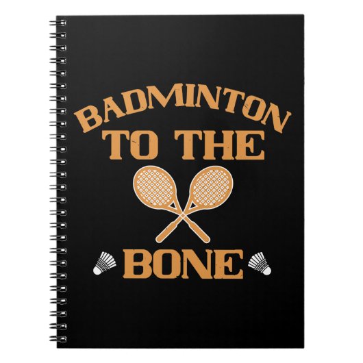 Badminton - Badminton bis auf den Knochen Notizblock (Vorderseite)