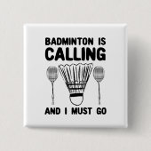 Badminton - Badminton ruft Button (Vorderseite)
