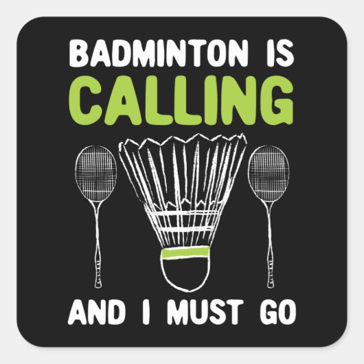 Badminton - Badminton ruft Quadratischer Aufkleber (Vorderseite)