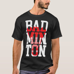 Badminton Big machen Badminton Coach Badminton Rac T-Shirt