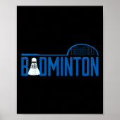 Badminton Birdie Shuttle For Badminton Player Men Poster (Vorne)