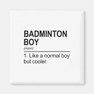 Badminton Boy Noun Definition Shuttle Badminton Pl Magnet