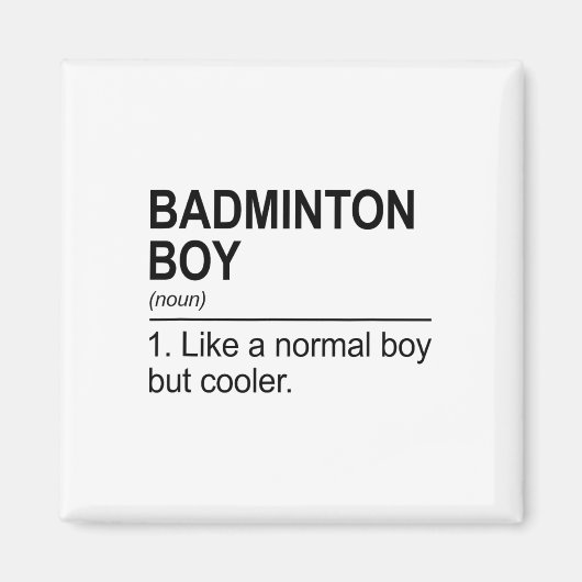 Badminton Boy Noun Definition Shuttle Badminton Pl Magnet (Vorne)