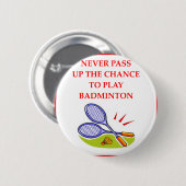 BADMINTON BUTTON (Vorne & Hinten)