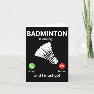 Badminton Calling Badminton Lover Funny Badminton Karte
