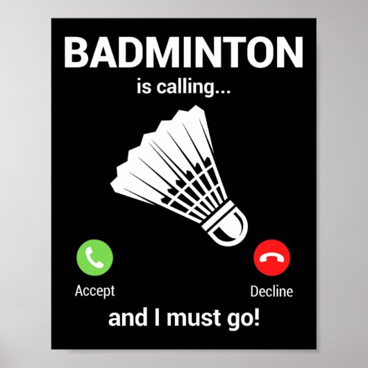 Badminton Calling Badminton Lover Funny Badminton Poster (Vorne)