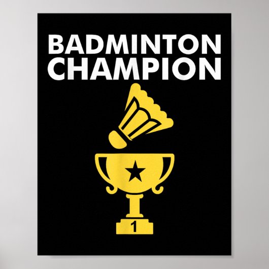 Badminton Champion Birdie Apparel  Poster (Vorne)