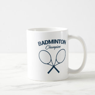 Badminton Champion I Racket I Shuttle I Badminton Kaffeetasse