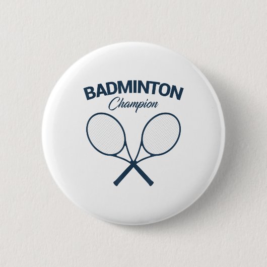 Badminton Champion I Schläger I Federball I Badmin Button (Vorderseite)