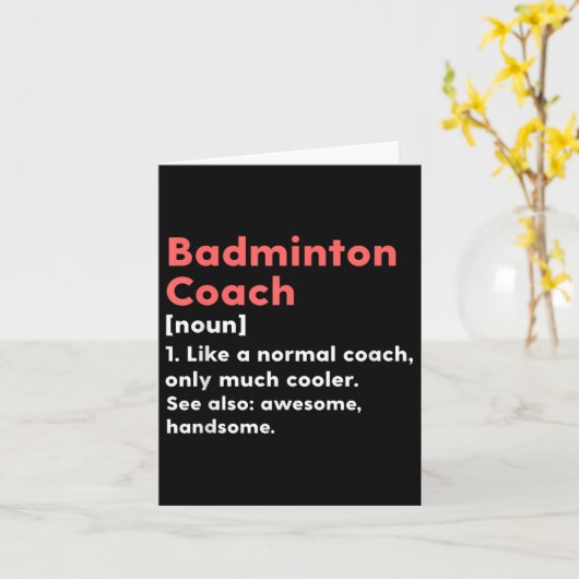 Badminton Coach Definition Funny Trainer Geschenk  Karte (Gelbe Blume)