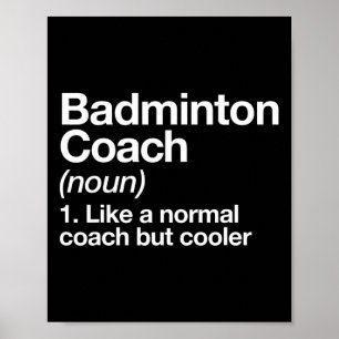 Badminton Coach Definition Sportbegeisterter Train Poster