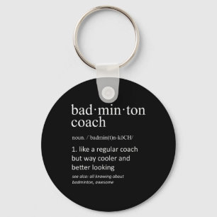 Badminton Coach Funny Dictionary Definition Coache Schlüsselanhänger