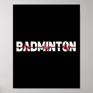 Badminton Court Racket - Racquet Shuttle Ekg Herz Poster